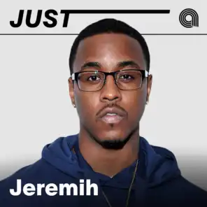 Just Jeremih