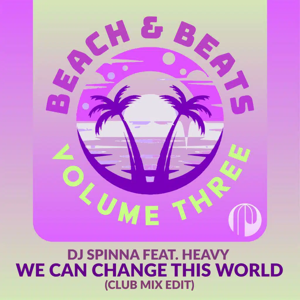 We Can Change This World (Club Mix Edit)