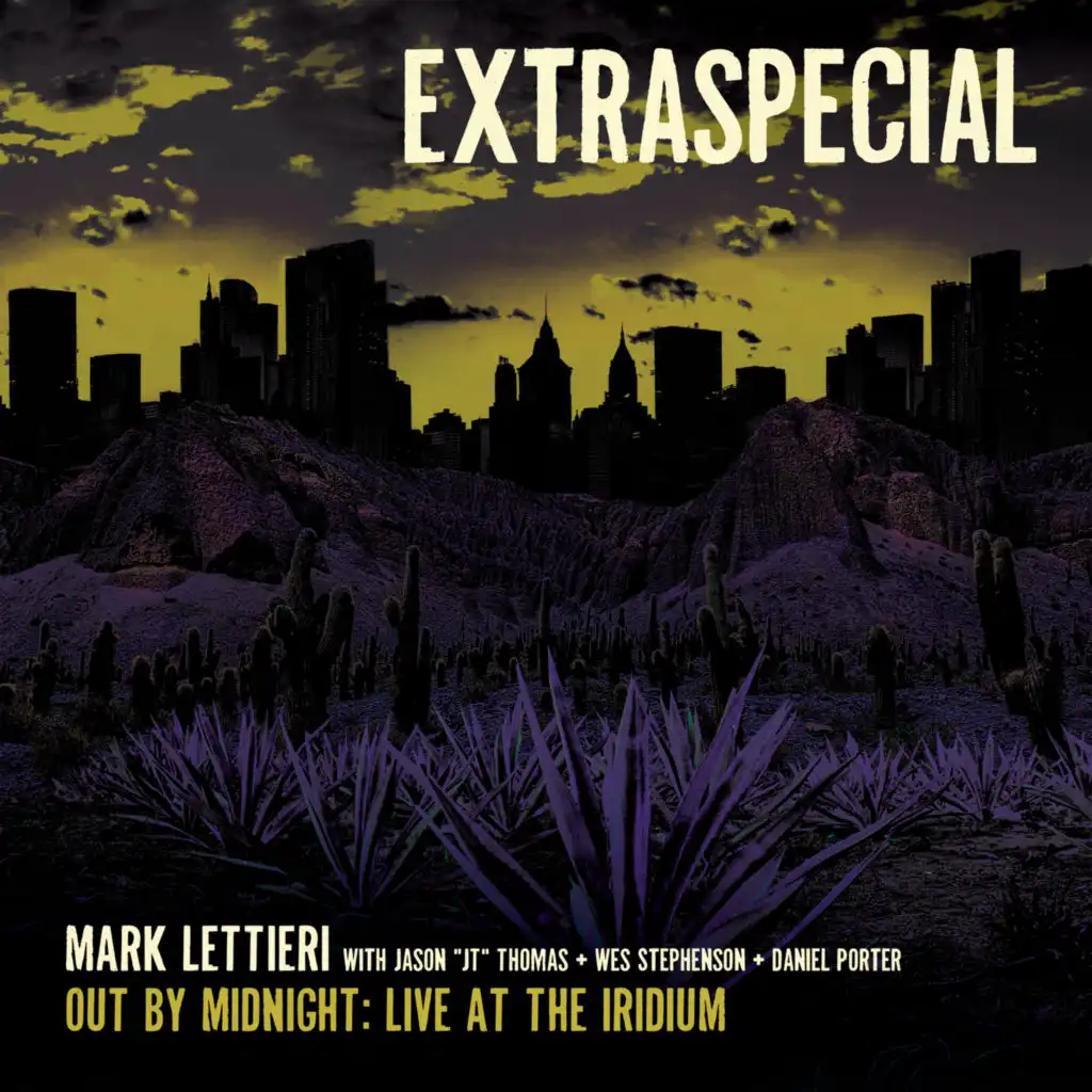 Extraspecial (Live at the Iridium) [feat. Jason “JT” Thomas, Wes Stephenson & Daniel Porter]