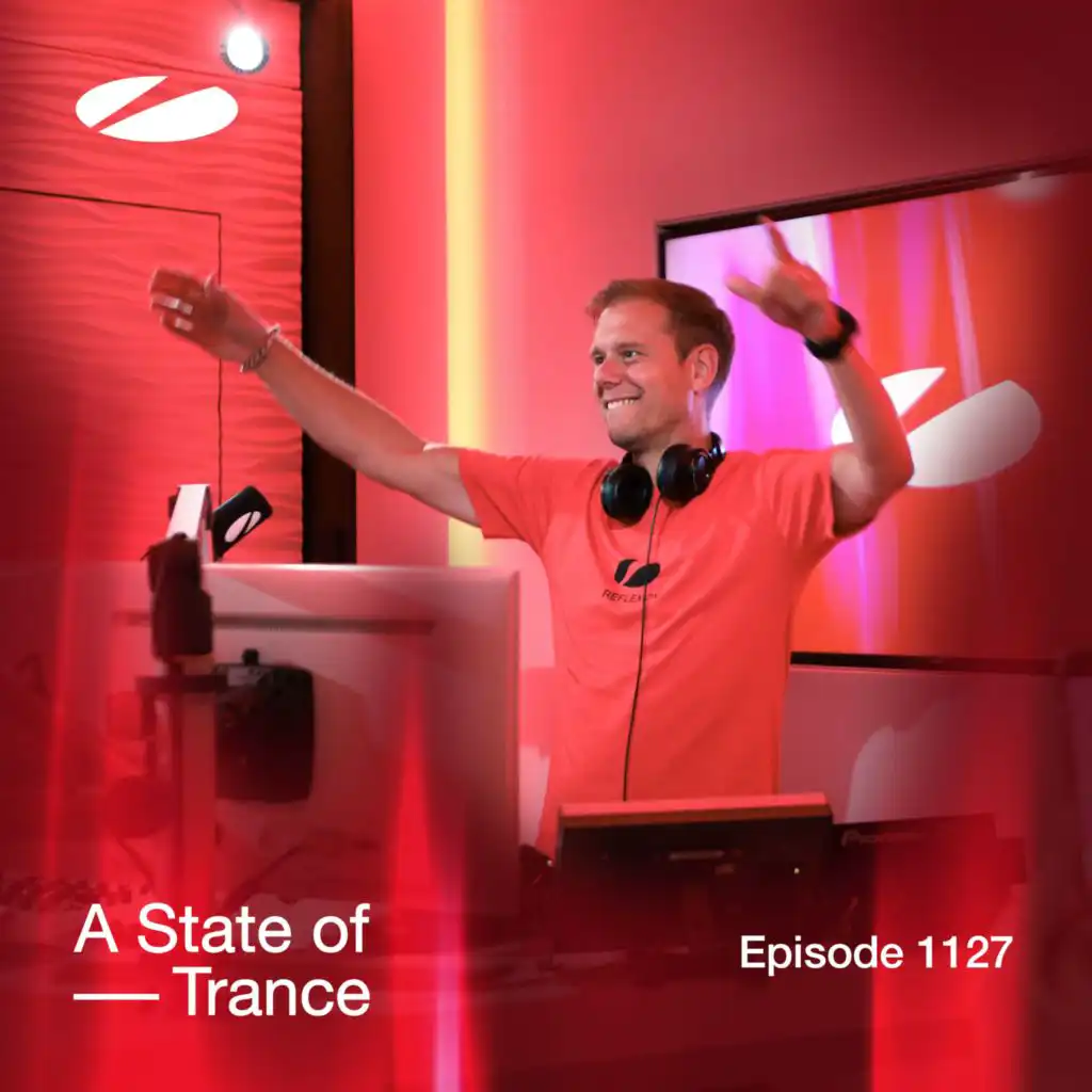ASOT 1127 - A State of Trance Episode 1127