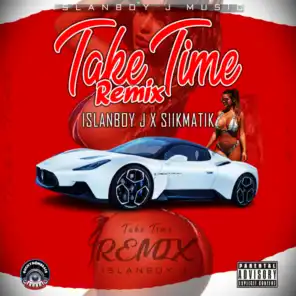 Take Time (Remix) [feat. Siikmatik]