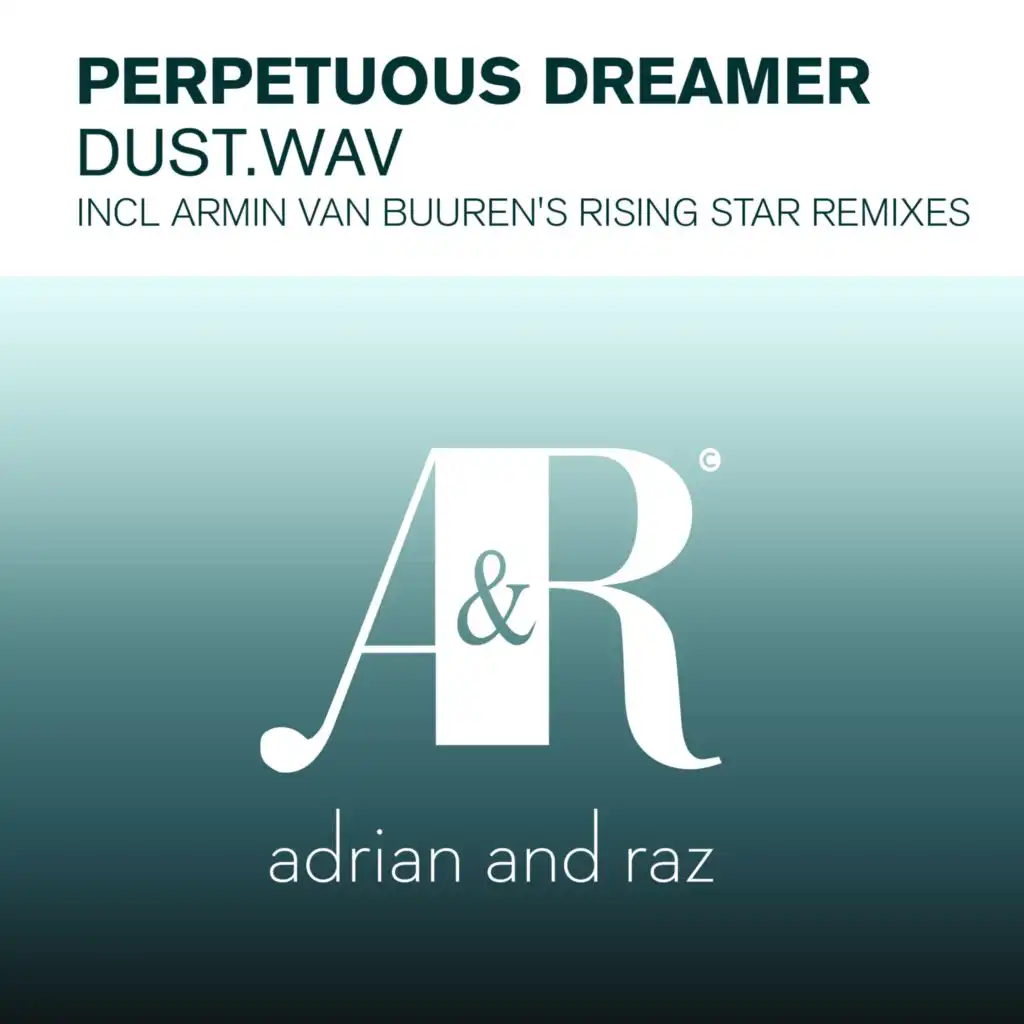 Dust.Wav (Armin van Buuren's Rising Star Edit)