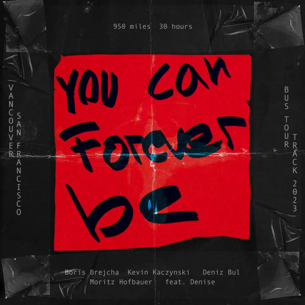 You Can Forever Be (feat. Kevin Kaczynski & Denise)
