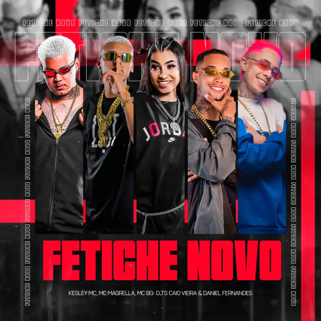 Fetiche Novo (feat. dj daniel fernandes & dj caio vieira)