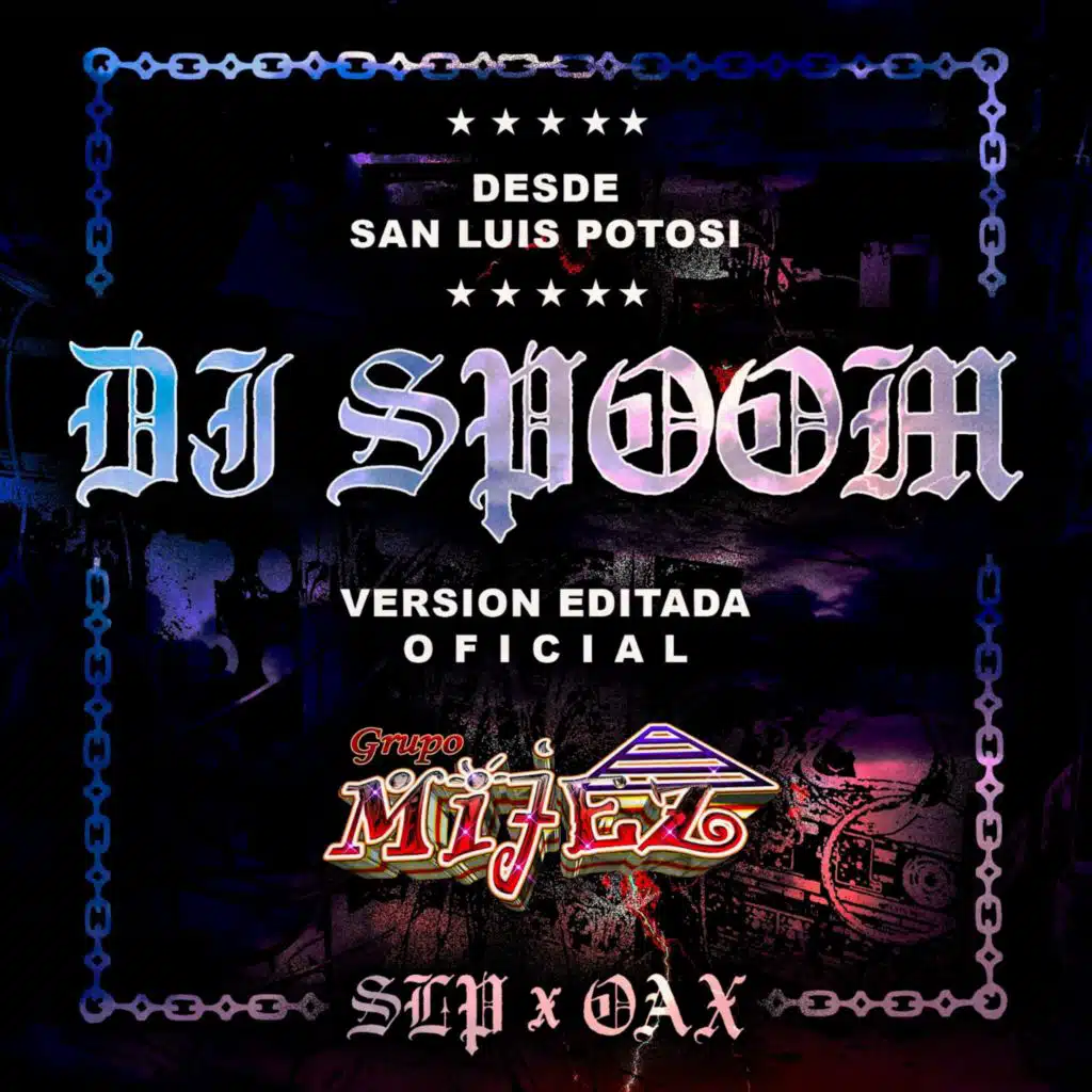 DJ Spoom Remixes Grupo Mijez