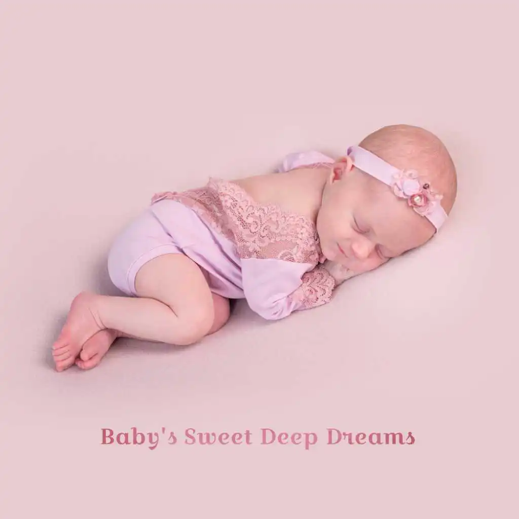 Baby's Sweet Deep Dreams