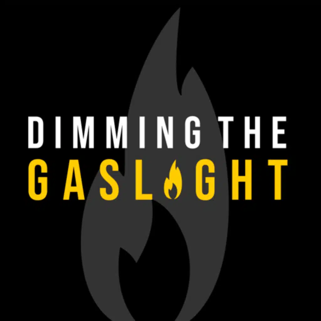 Dimming The Gaslight