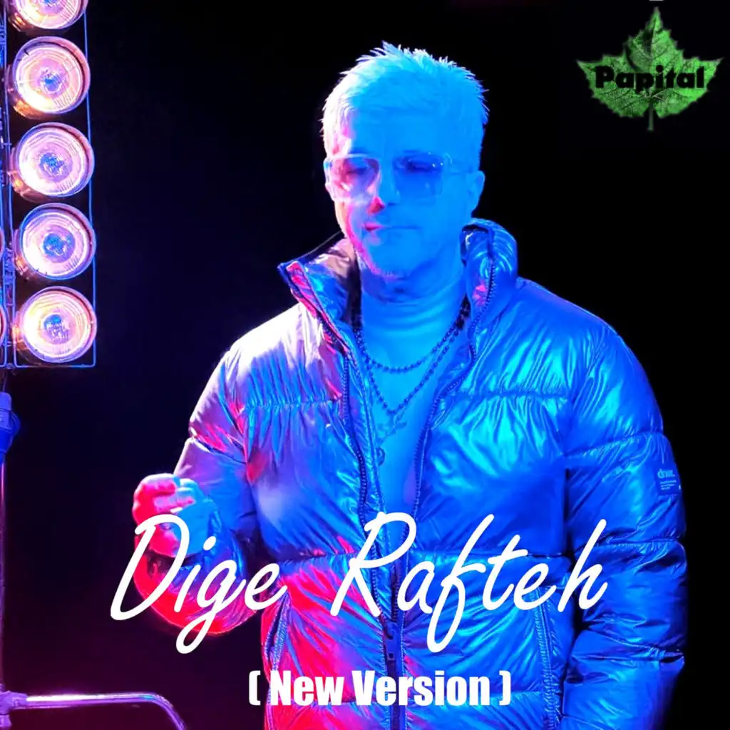 Digeh Rafteh (New Version)