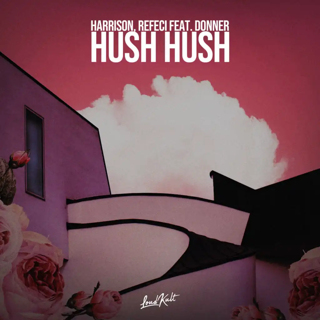 Hush Hush (feat. Donner)
