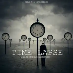 Time Lapse (Le6 - dr Essacheuk - MasterMuzo)