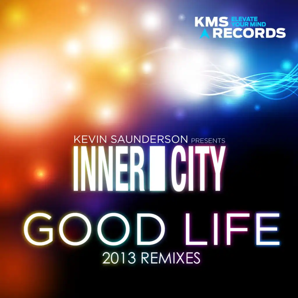 Good Life (Dantiez Saunderson & White Chocolate Future Extended Mix)