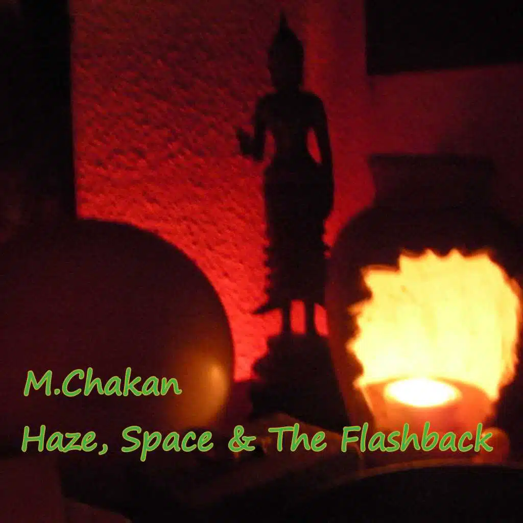 Haze, Space and the Flashback