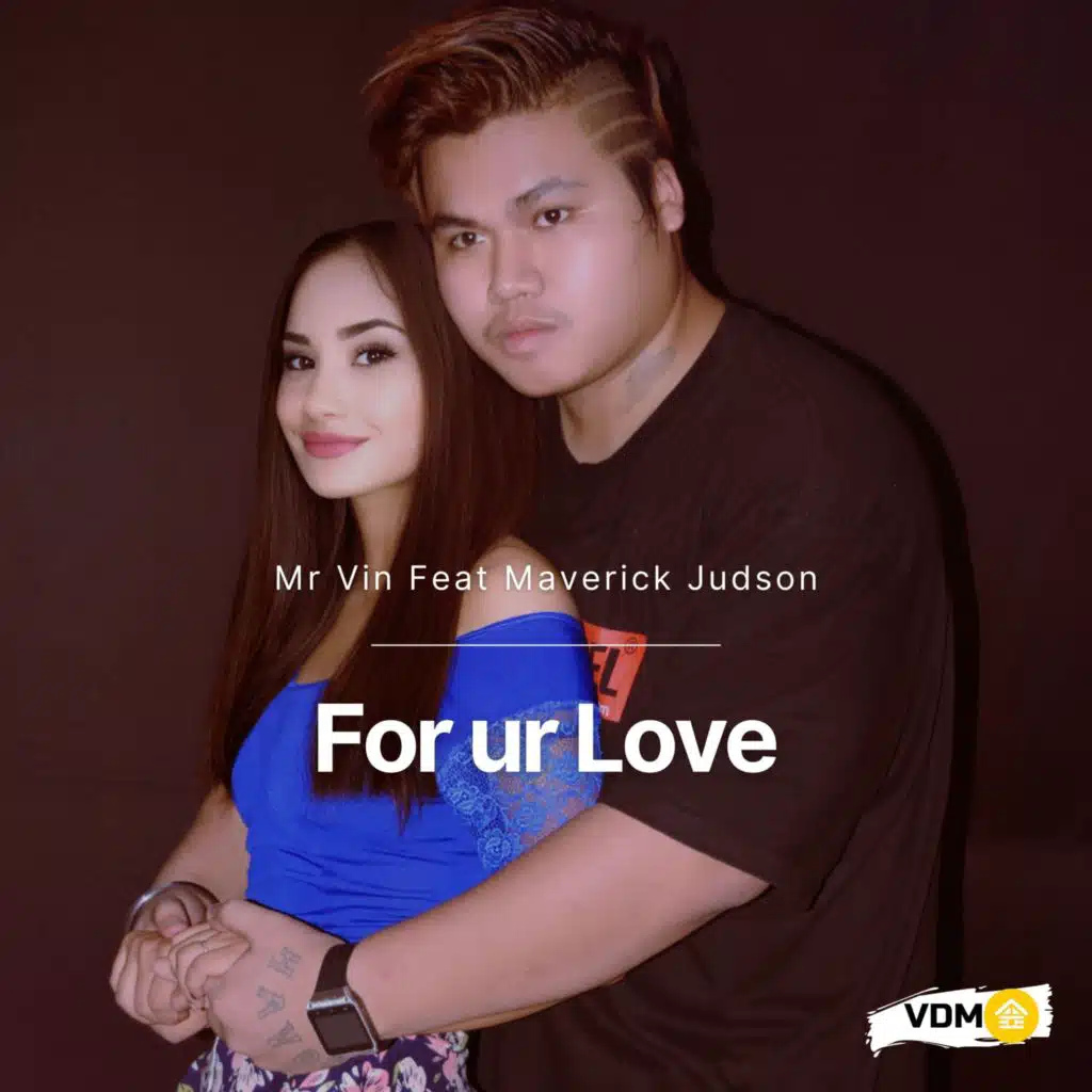 For Ur Love (feat. Maverick Judson)