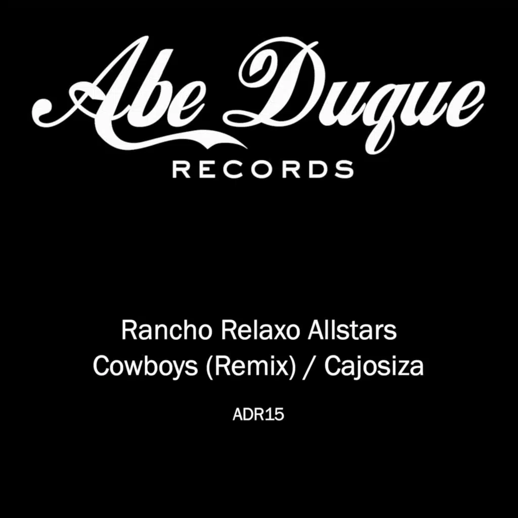 Cowboys (Remix) / Cajosiza