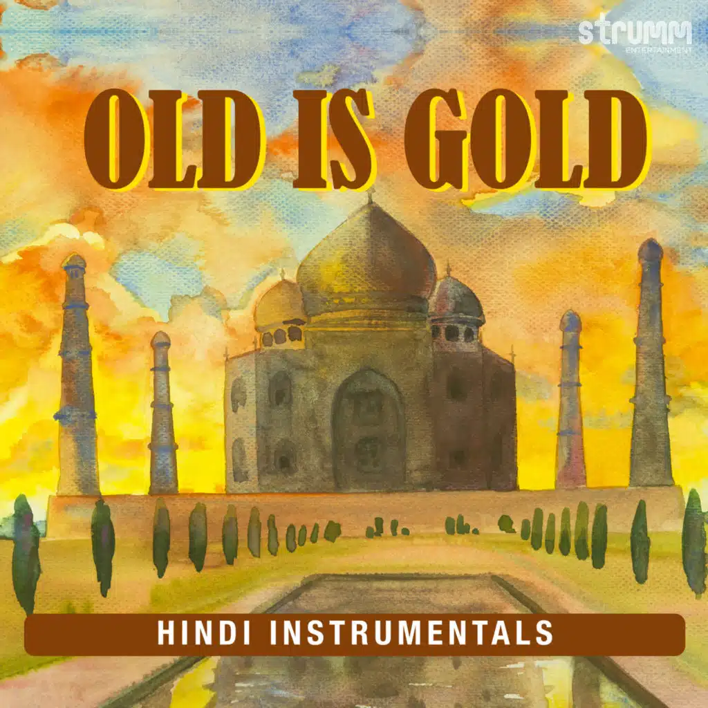 Old is Gold - Hindi Instrumentals