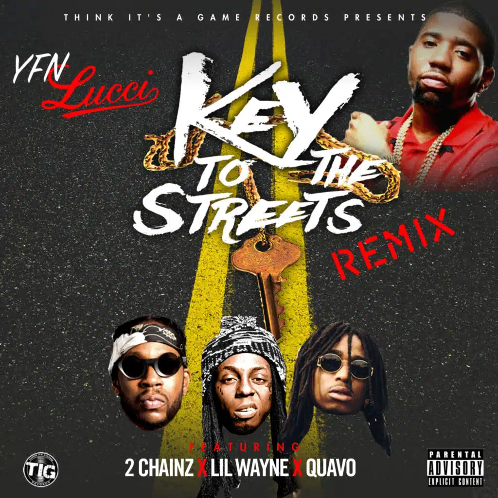 Key to the Streets (Remix) [feat. 2 Chainz, Lil Wayne & Quavo]