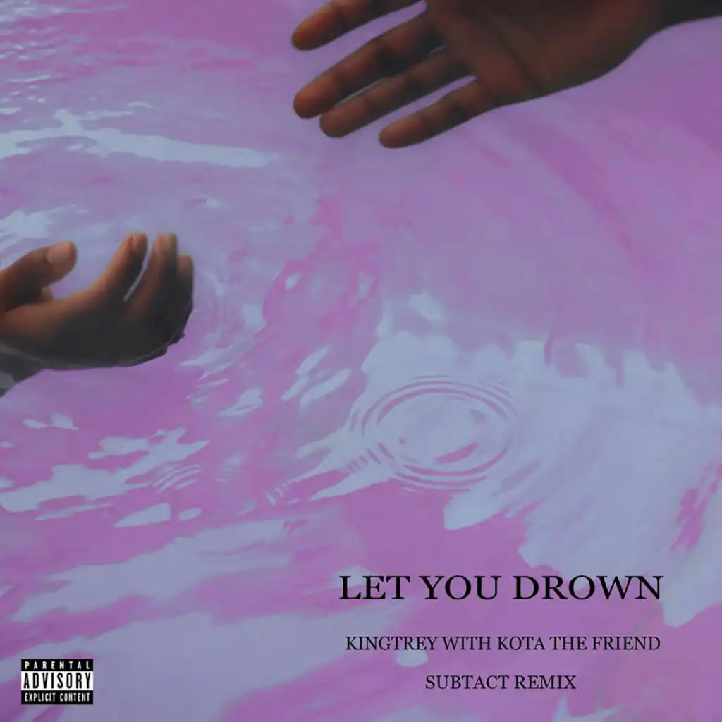 Let You Drown (Subtact Remix)