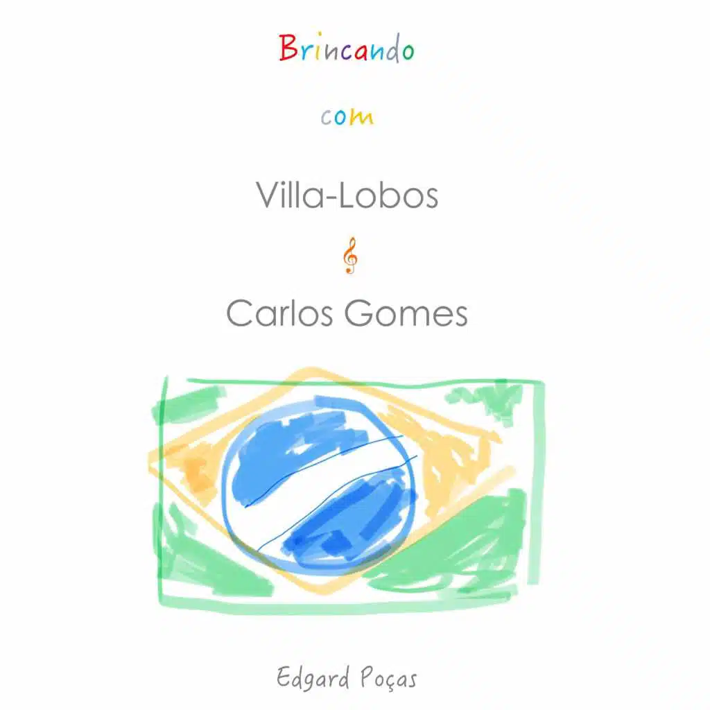 Brincando Com Villa-Lobos e Carlos Gomes