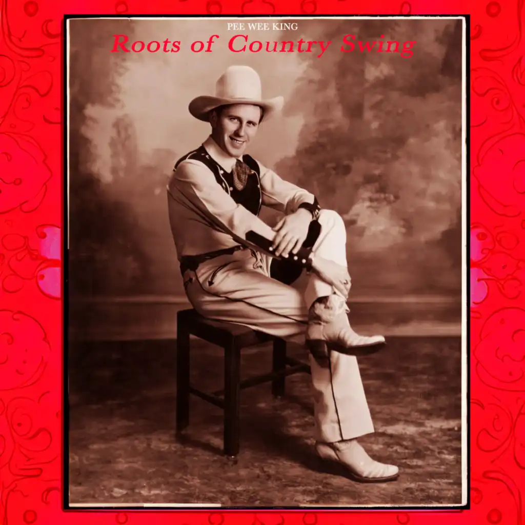 Roots of Country Swing - Pee Wee King's Honky Tonk Jamboree