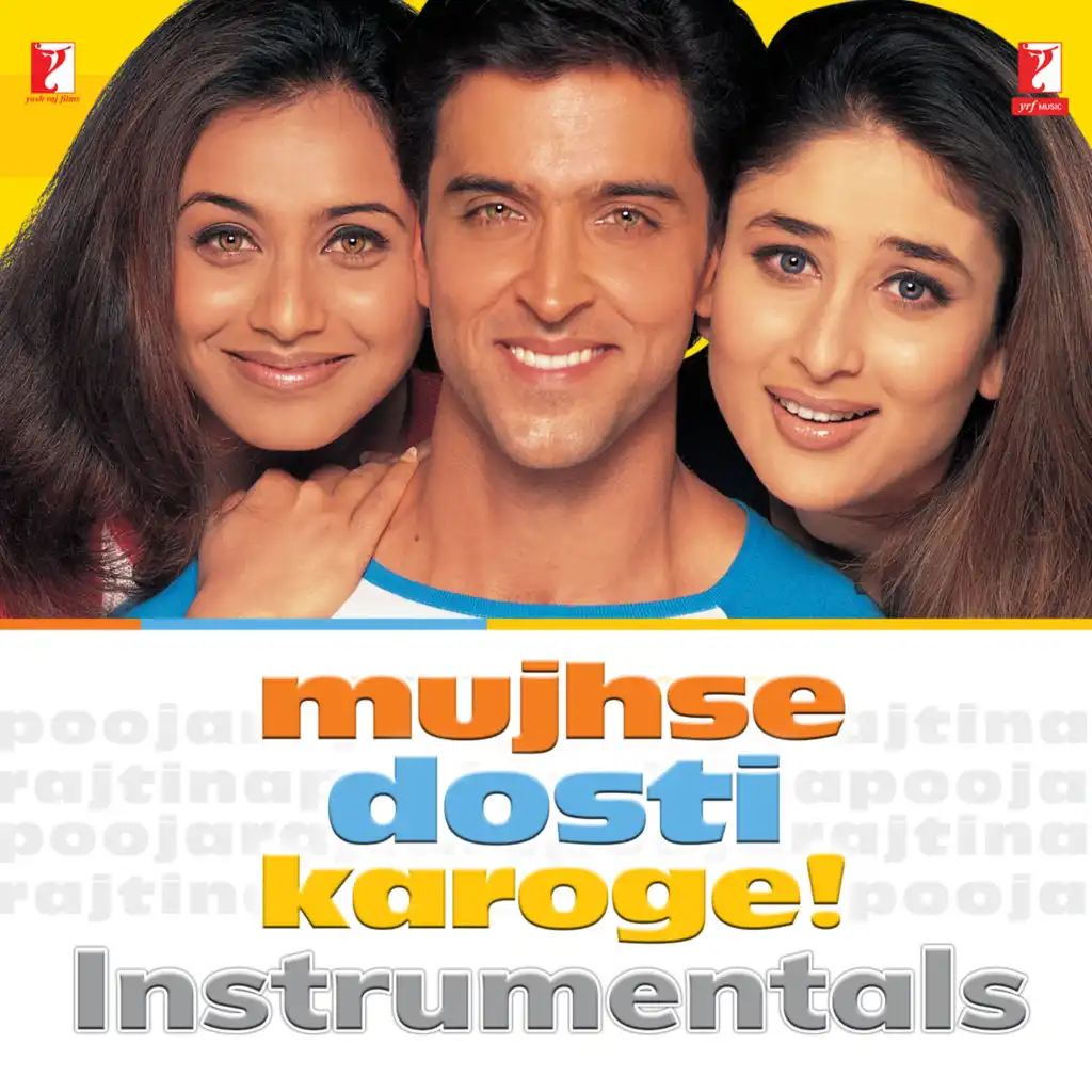 Mujhse Dosti Karoge: Instrumentals