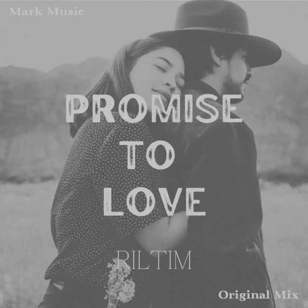 Promise to Love