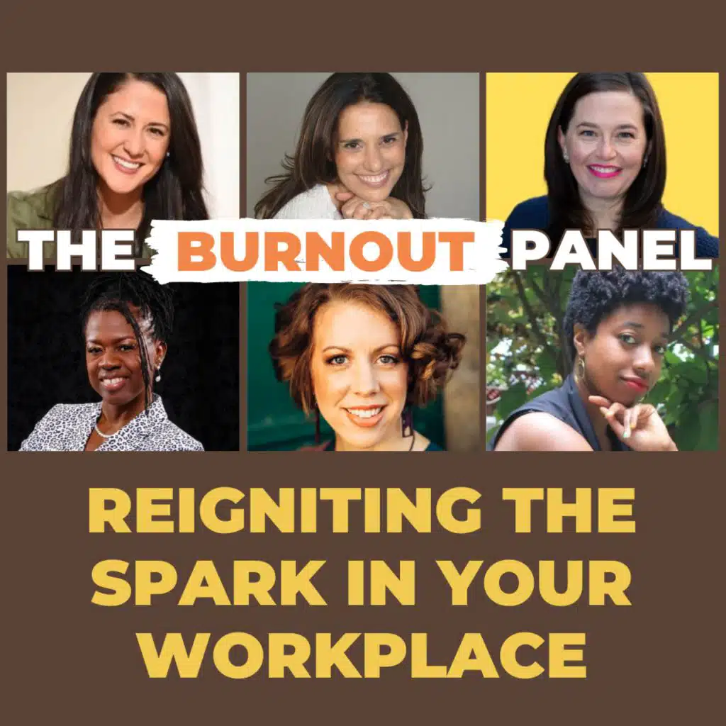 The Burnout Panel on Morale Makeover: Reigniting the Spark in Your Workplace
