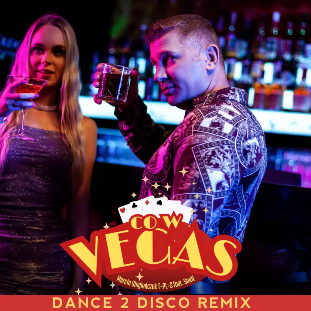 Co w Vegas (Dance 2 Disco Remix) [feat. SeeN]