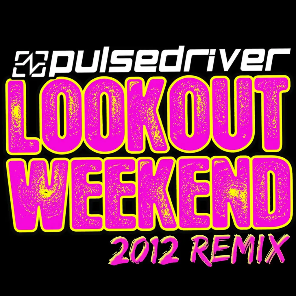 Lookout Weekend 2012 (Club Mix)