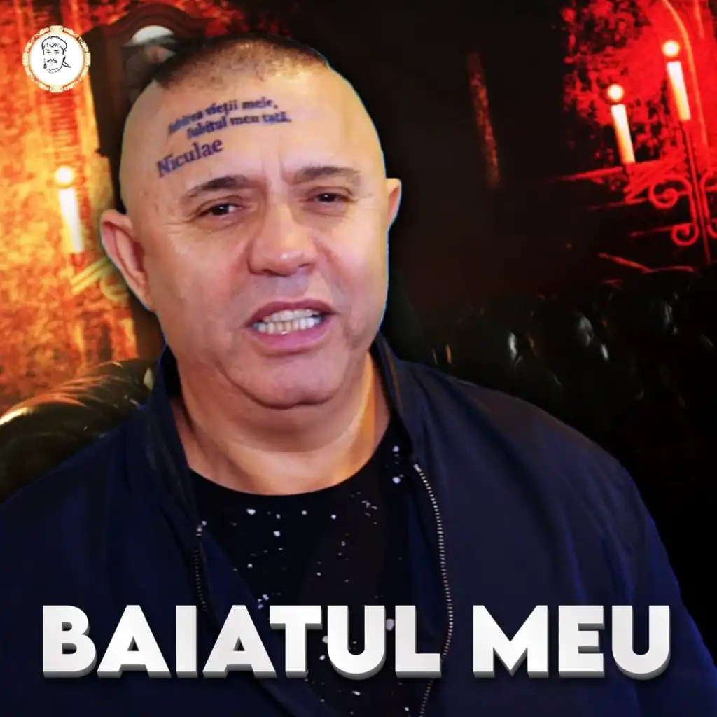 BAIATUL MEU