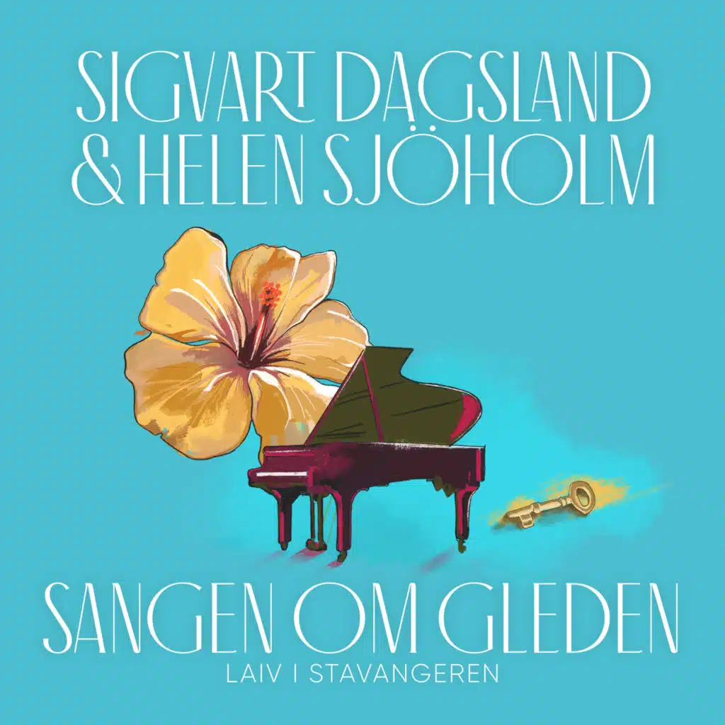 Sigvart Dagsland & Helen Sjöholm