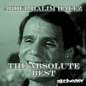 Abd El Halim Hafez: The Absolute Best