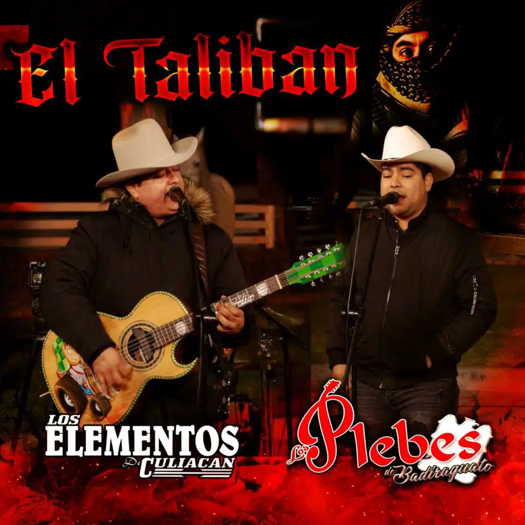 Los Plebes De Badiraguato & Los Elementos de Culiacan