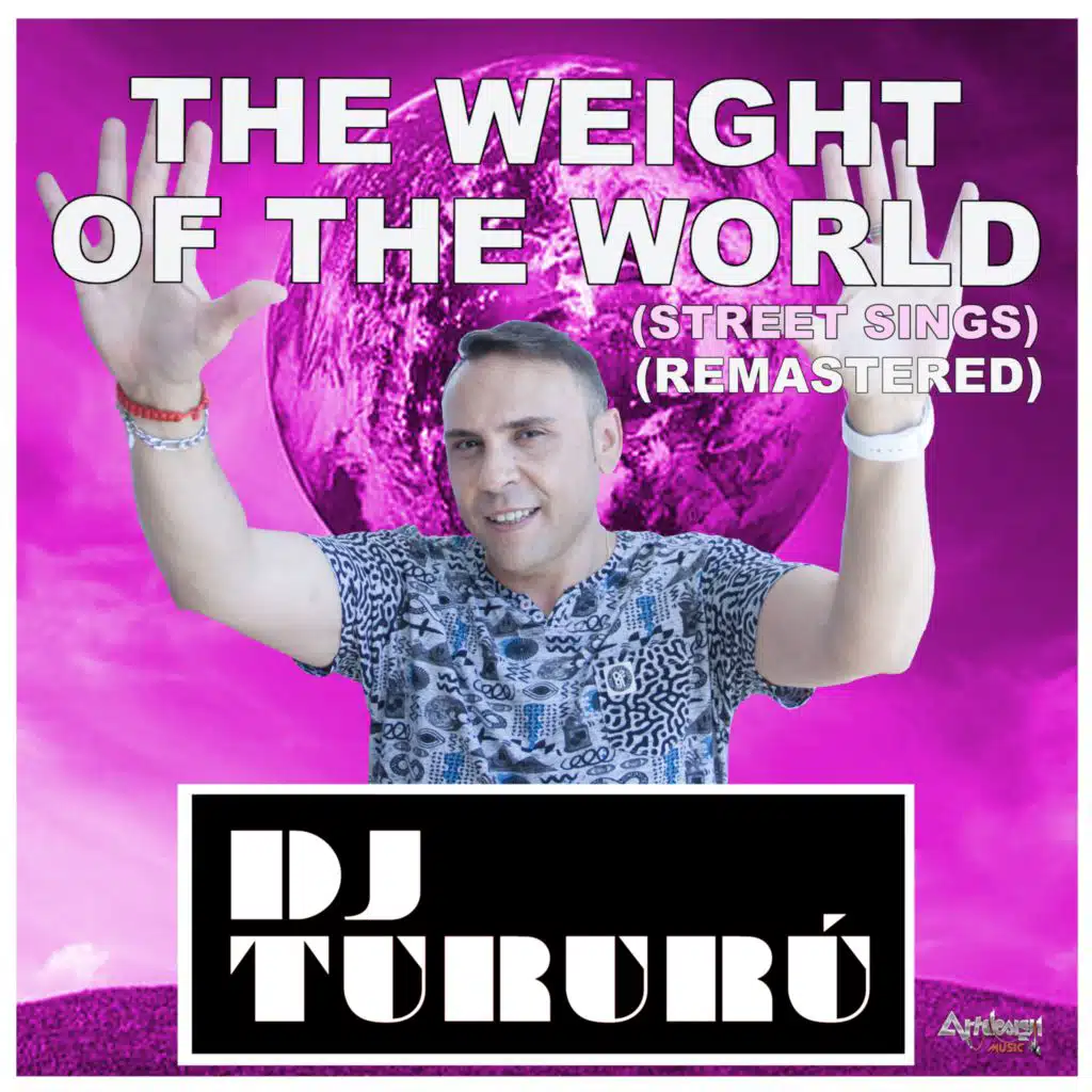 The Weight Of The World (Street Signs Remastered)