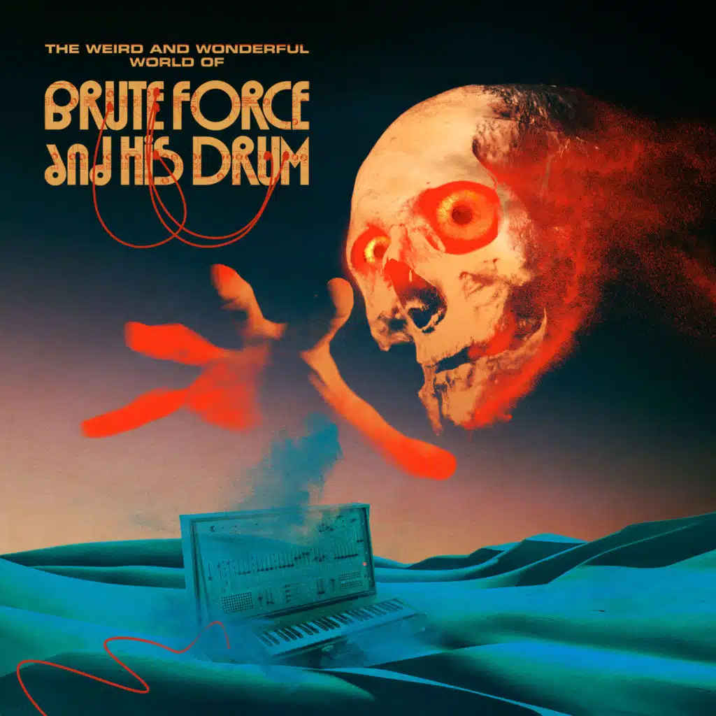 Brute Force and His Drum