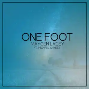 One Foot (feat. Michael Shynes)
