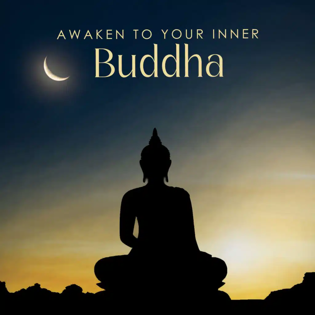 Awaken to Your Inner Buddha