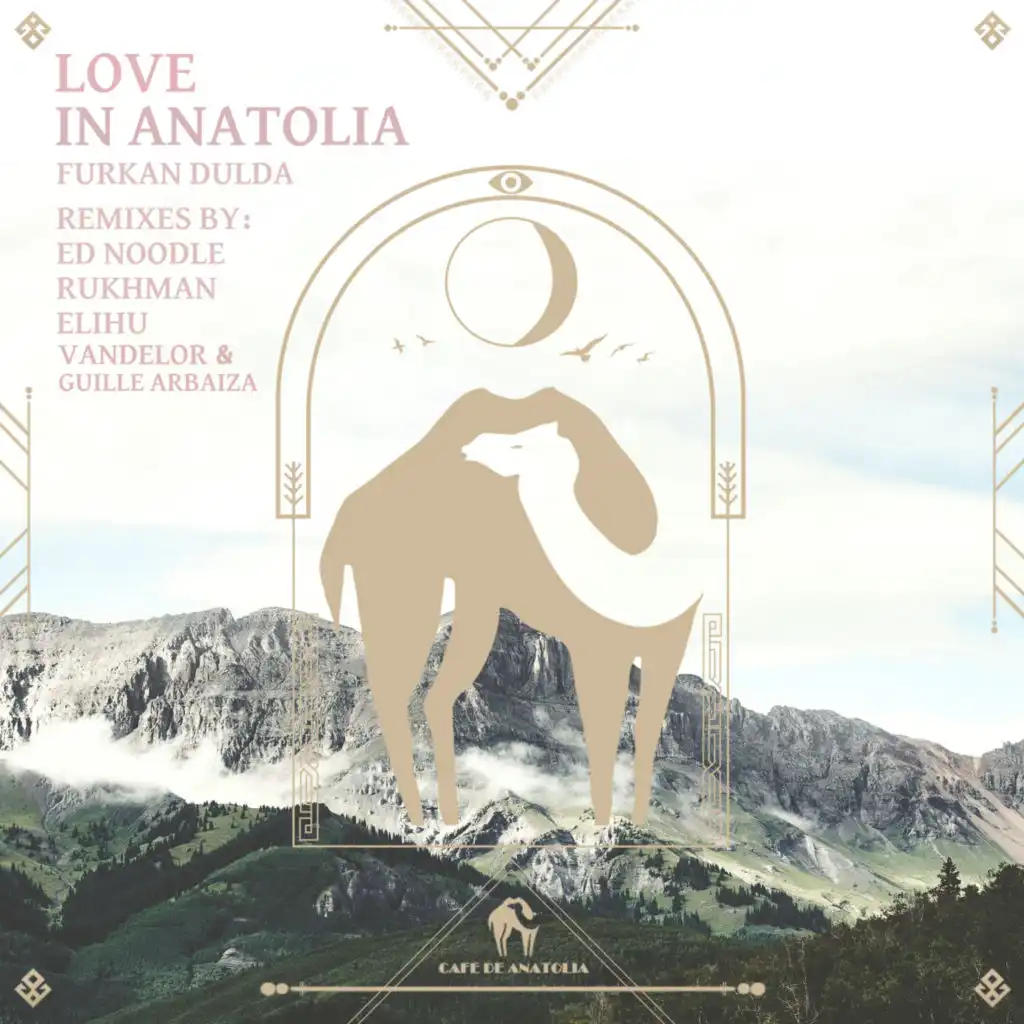 Love in Anatolia (Rukhman Remix)