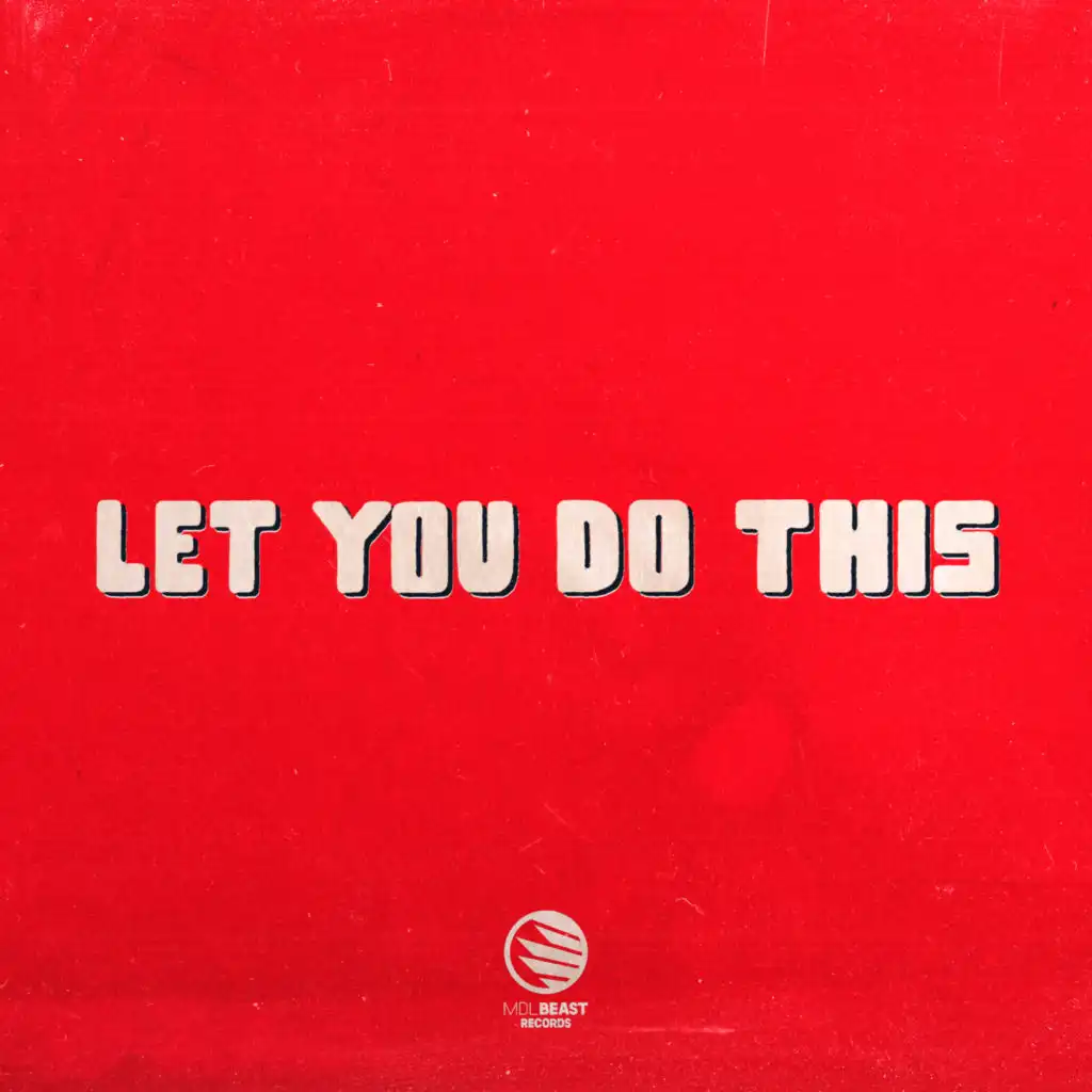Let You Do This (with Buy Now) (Extended Mix)