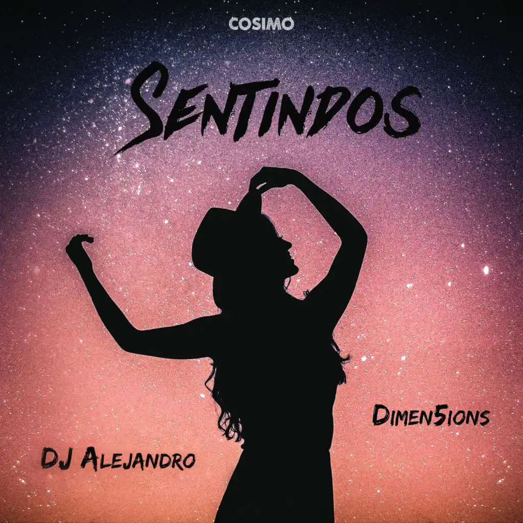 Sentidos (feat. Dimen5ions & Dj Alejandro)