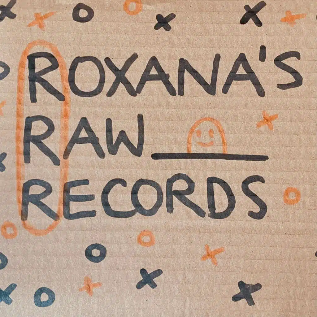 Roxana's Raw Records