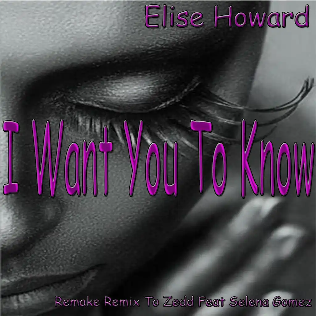 I Want You to Know (Remix Sound Version)