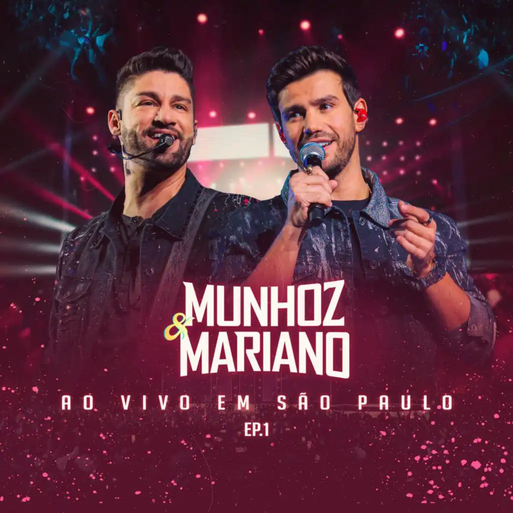 Munhoz & Mariano Ao Vivo Em São Paulo - EP 1
