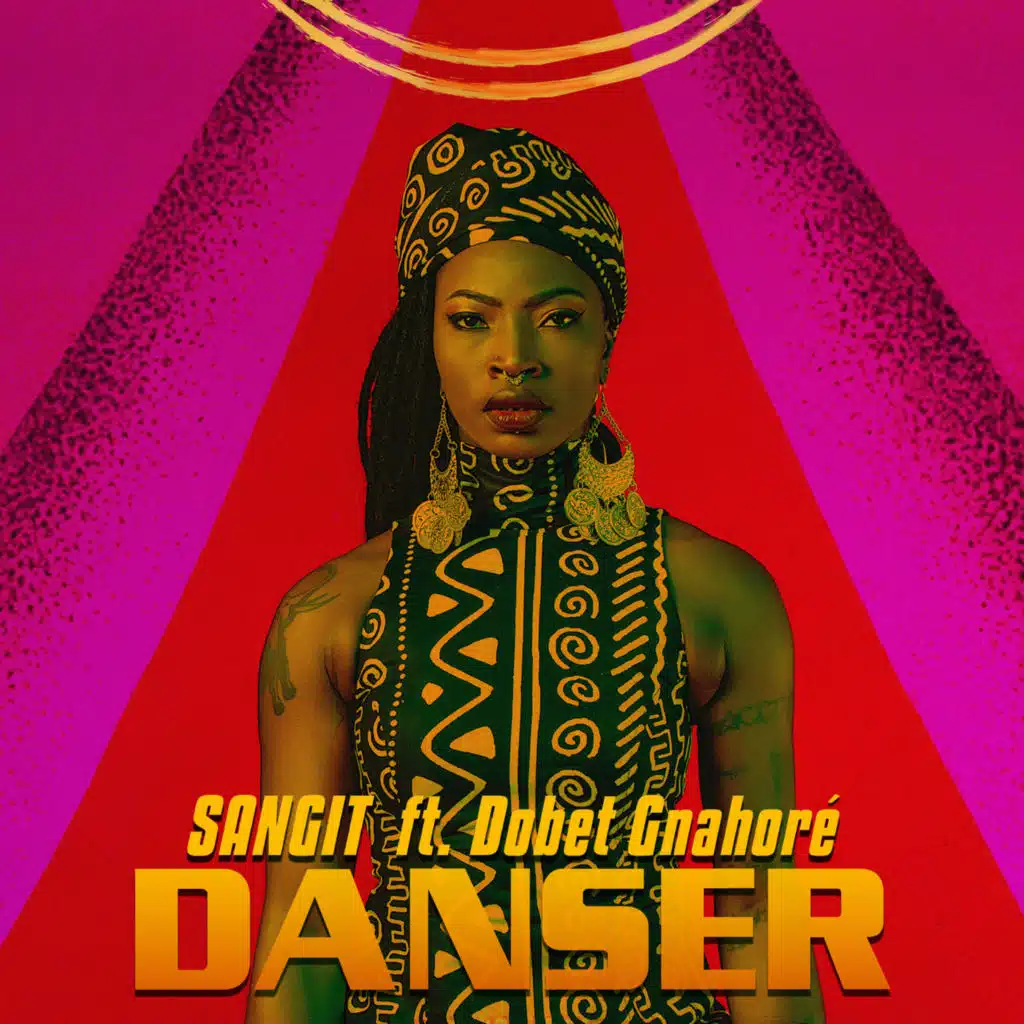 Danser (feat. Dobet Gnahoré)