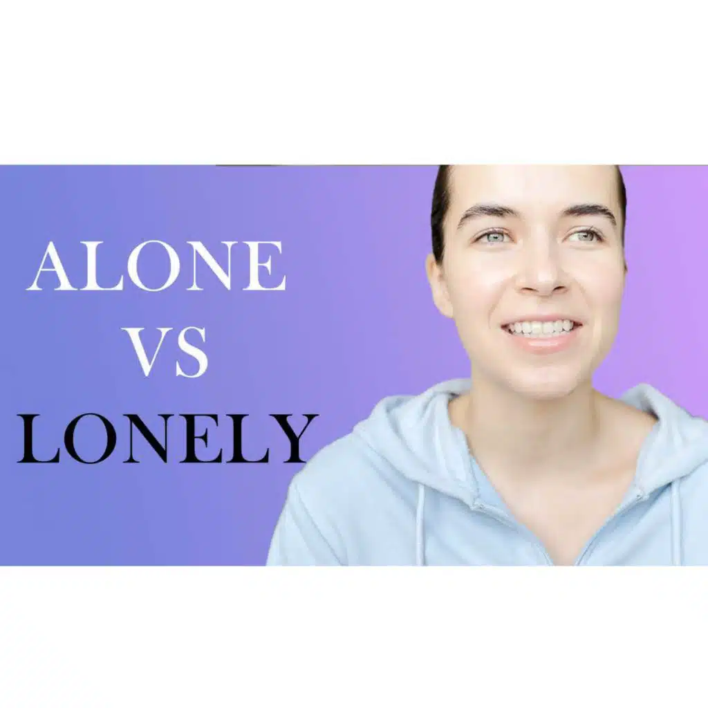 The ART of being ALONE but NOT lonely | Special Edition of LwL PODCAST