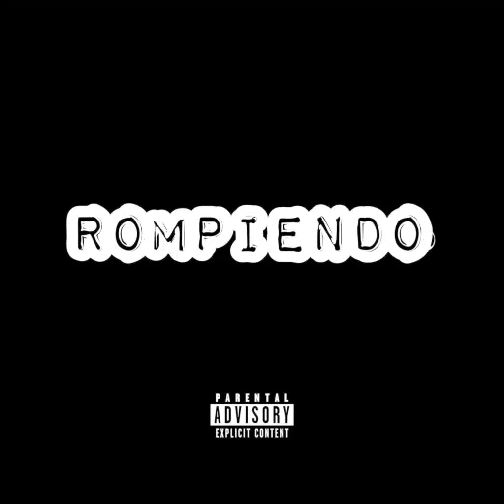 Rompiendo (feat. Big Jesus, King Tyson Official & Wey romel)