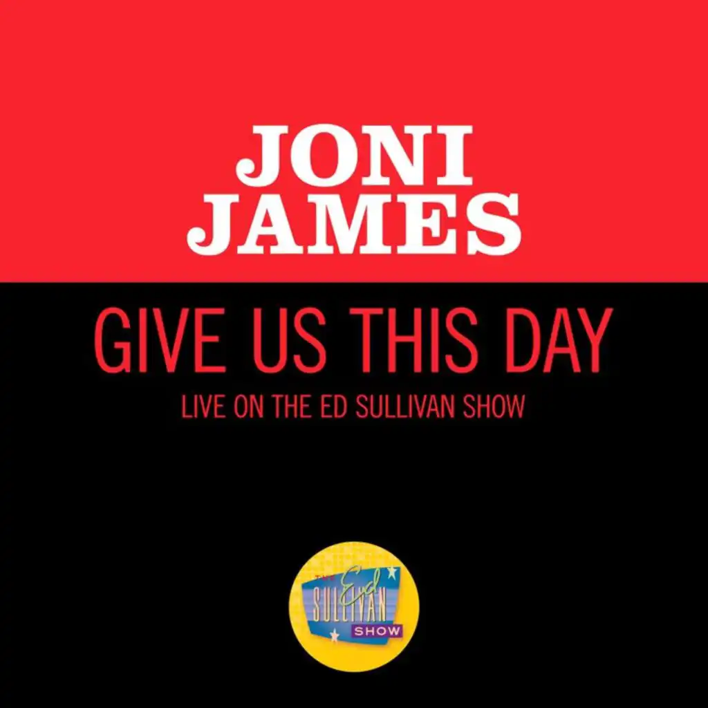 Give Us This Day (Live On The Ed Sullivan Show, June 9, 1957)