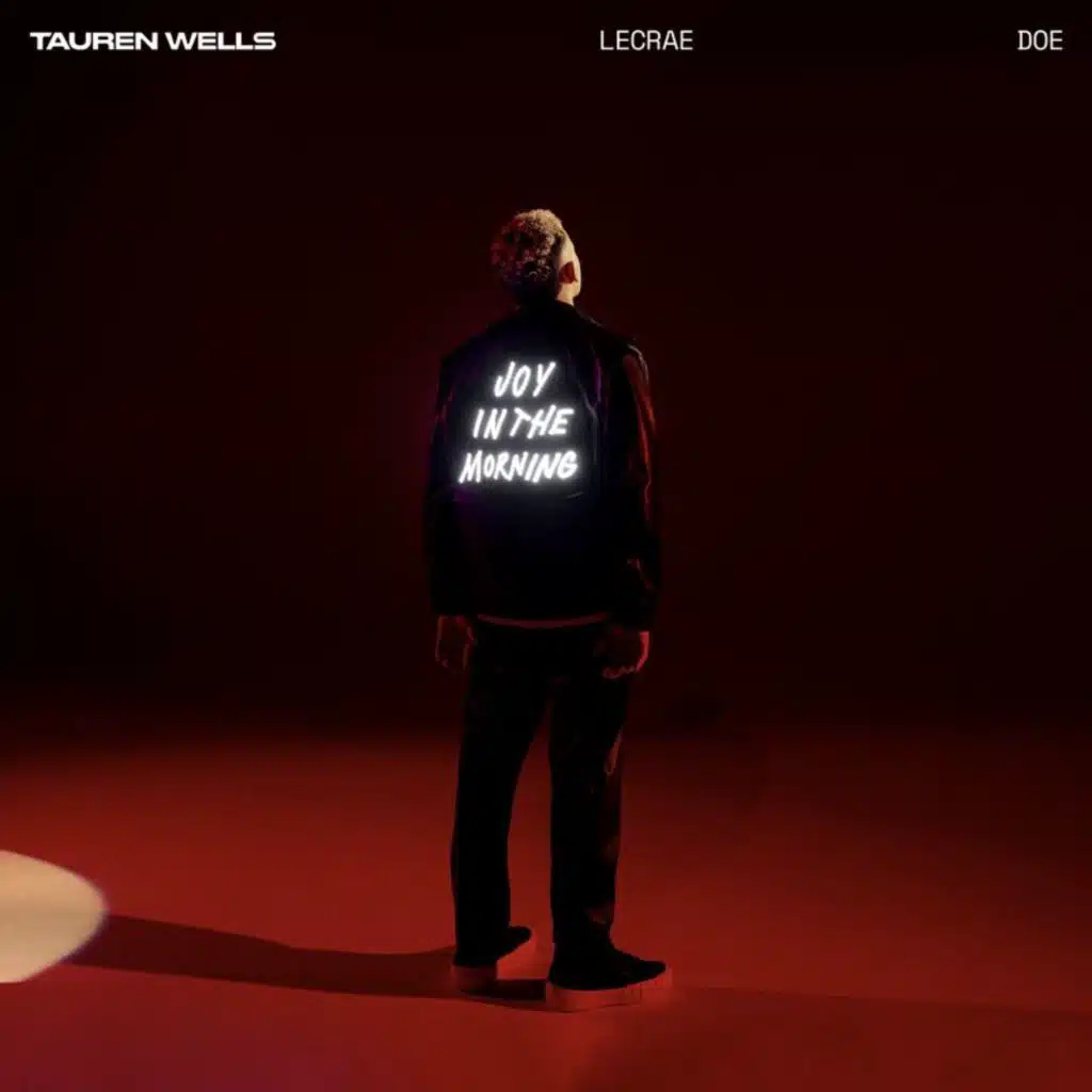 Tauren Wells, DOE & Lecrae