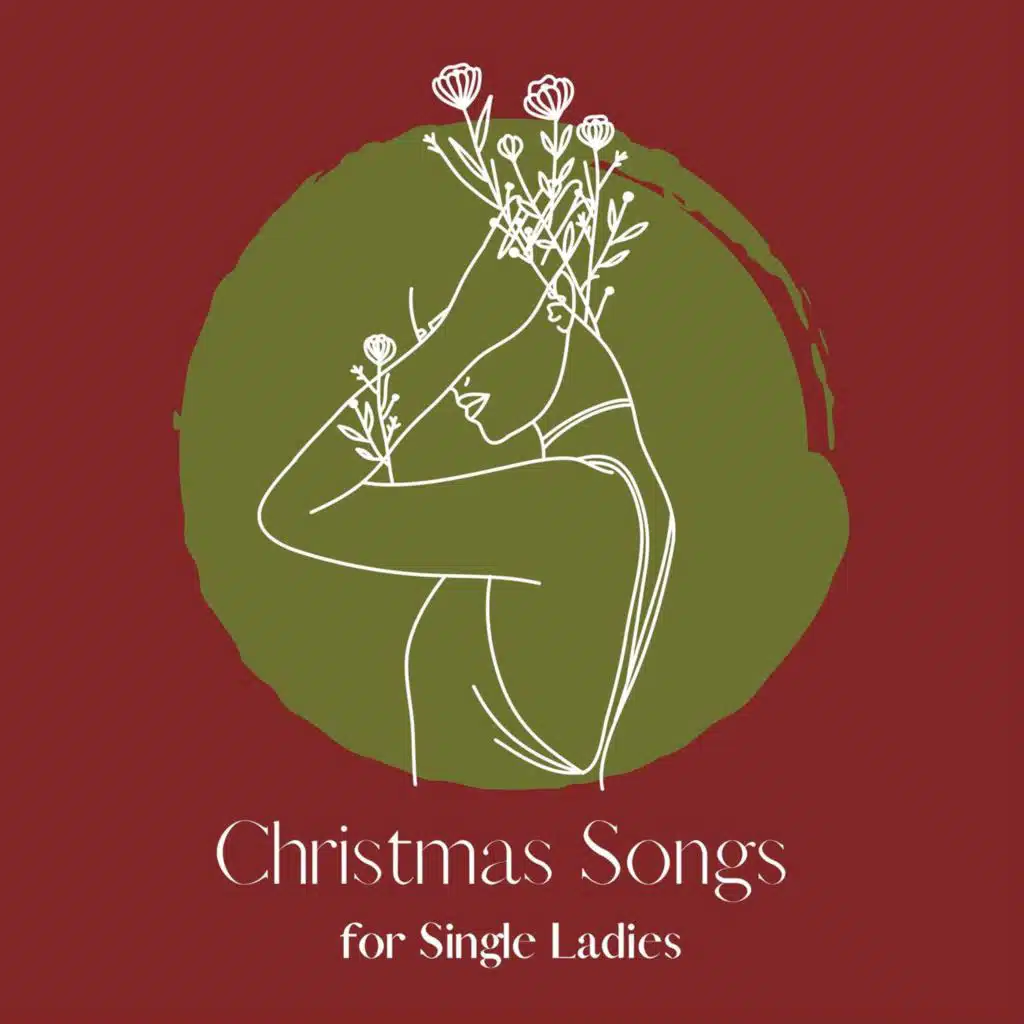 Christmas Songs for Single Ladies