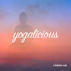 Yogalicious, Vol. 1 (Yoga, Meditation & Wellness Sounds)