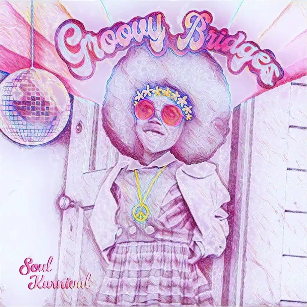 Groovy Bridges